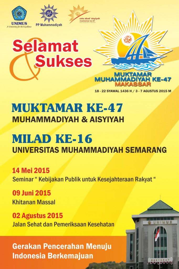 Gebyar Muktamar Muhammadiyah ke 47 dan Milad Unimus ke 16